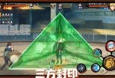 火影最新高招a技能爆料,神秘力量觉醒，战斗格局再掀风云